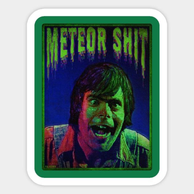 METEOR SHIT! Jordy Verrill from Creepshow Sticker by HalHefner